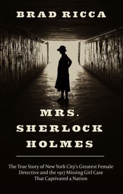 Mrs. Sherlock Holmes: The True Story of New Yor... [Large Print] 1410499553 Book Cover