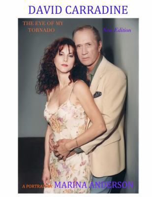 David Carradine, The Eye of My Tornado 0991365925 Book Cover