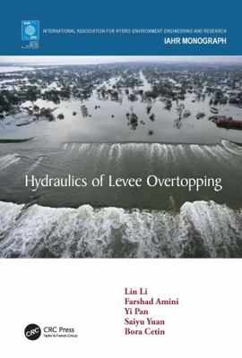 Hydraulics of Levee Overtopping 0367277271 Book Cover