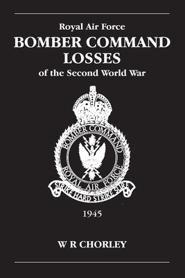 RAF Bomber Command Losses of the Second World W... 090459792X Book Cover