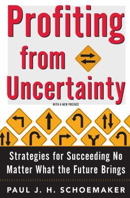 Profiting from Uncertainty: Strategies for Succ... 150116175X Book Cover