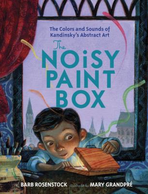 The Noisy Paint Box: The Colors and Sounds of K... 0307978494 Book Cover