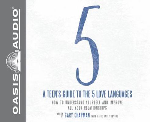 A Teen's Guide to the 5 Love Languages (Library... 1631081349 Book Cover