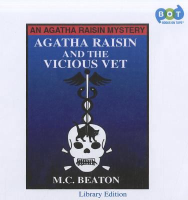 Agatha Raisin and the Vicious Vet 0736685405 Book Cover