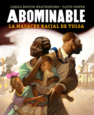 Abominable: La Masacre Racial de Tulsa [Spanish] 1543357717 Book Cover