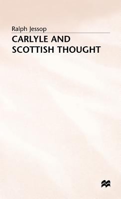 Carlyle and Scottish Thought 0333634284 Book Cover