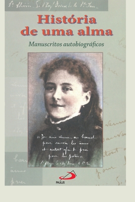 Historia de uma alma [Portuguese] 8534904561 Book Cover