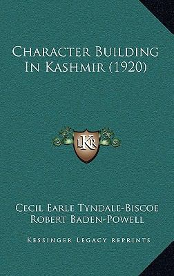 Character Building In Kashmir (1920) 1164156586 Book Cover