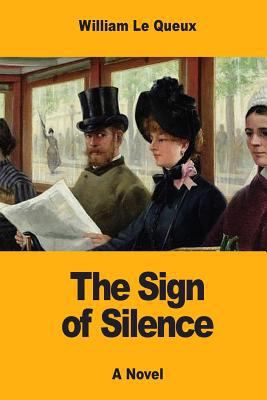 The Sign of Silence 1546424873 Book Cover