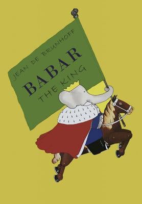 Babar the King 1946963119 Book Cover