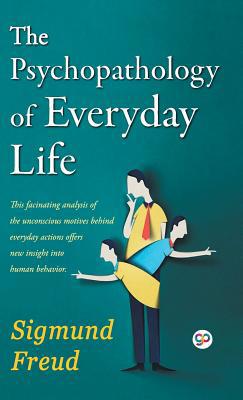 The Psychopathology of Everyday Life 9388118235 Book Cover