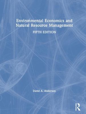 Environmental Economics and Natural Resource Ma... 0815359020 Book Cover