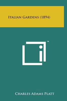 Italian Gardens (1894) 1498149634 Book Cover