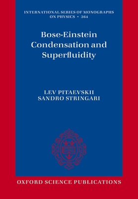 Bose-Einstein Condensation and Superfluidity 0198824432 Book Cover