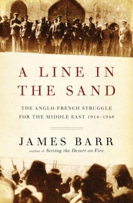 A Line in the Sand: The Anglo-French Struggle f... 0393070654 Book Cover