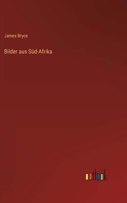 Bilder aus Süd-Afrika [German] 3368451332 Book Cover