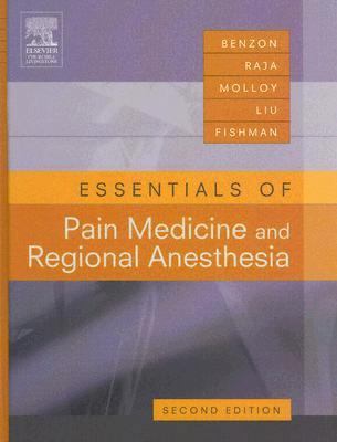 Essentials of Pain Medicine: Review-Certify-Pra... 0443066515 Book Cover