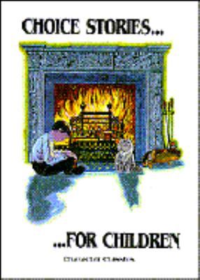 Choice Stories for Children: 1878726080 Book Cover