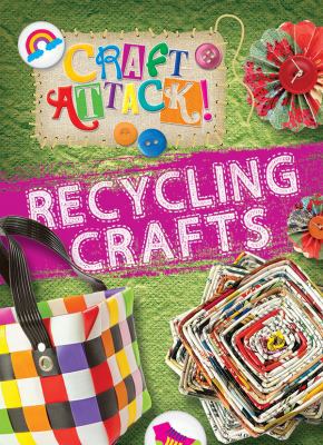Recycling Crafts 1482402181 Book Cover