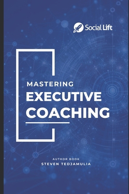 Mastering Executive Coaching: Unlock the Secret... B0D2TLT5L3 Book Cover