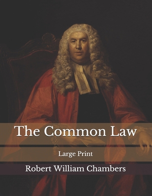 The Common Law: Large Print B085RNKVT8 Book Cover