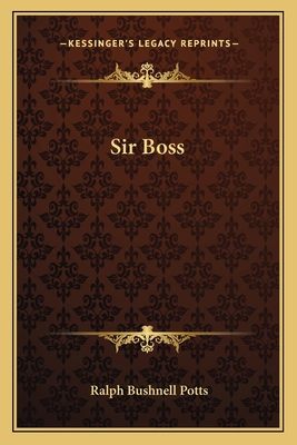 Sir Boss 1163824305 Book Cover