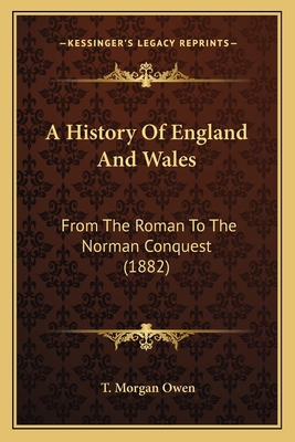 A History Of England And Wales: From The Roman ... 1165270781 Book Cover