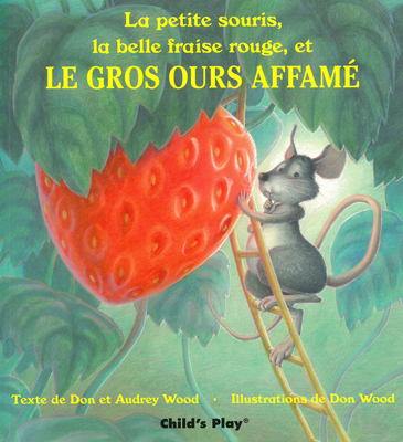 Le Gros Ours Affame [French] 0859534669 Book Cover