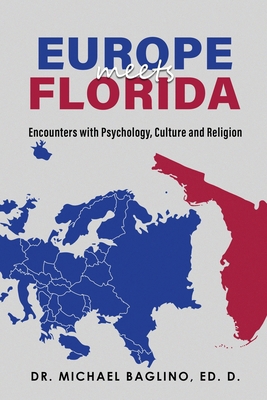 Europe Meets Florida: Encounters with Psycholog... B0CZMG6LJP Book Cover
