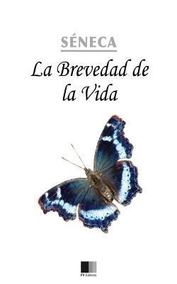 La brevedad de la Vida [Spanish] 1536805904 Book Cover