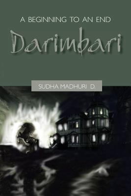 A Beginning to and End: Darimbari 9381904359 Book Cover