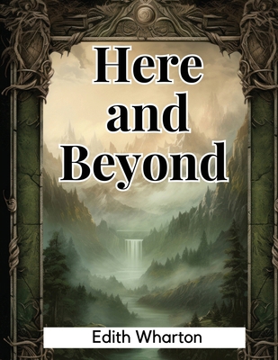 Here and Beyond 1835527582 Book Cover