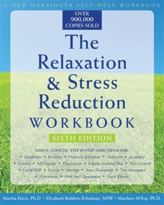 The Relaxation & Stress Reduction Workbook 1572245492 Book Cover