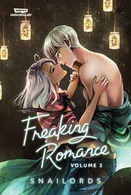 Freaking Romance, Vol. 3: A Webtoon Unscrolled ... 199885468X Book Cover