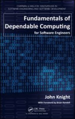 Fundamentals of Dependable Computing for Softwa... 1439862559 Book Cover
