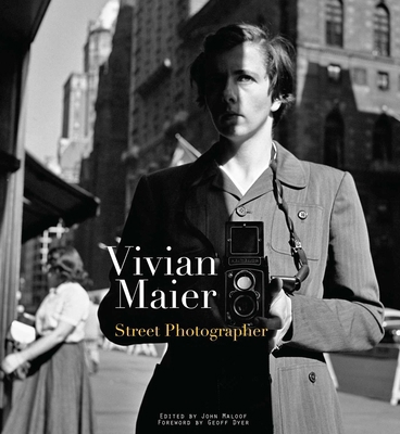 Vivian Maier: Street Photographer 1576875776 Book Cover