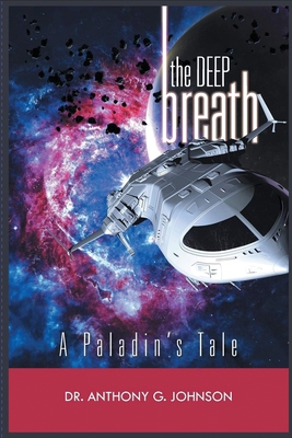 The Deep Breath: A Paladin's Tale B0DV1MHC7M Book Cover
