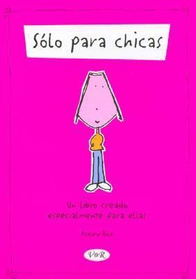Solo Para Chicas (Spanish Edition) [Spanish] 9879338383 Book Cover