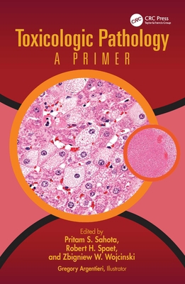Toxicologic Pathology: A Primer 0367364670 Book Cover
