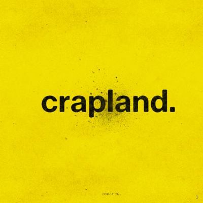 Crapland. Squared