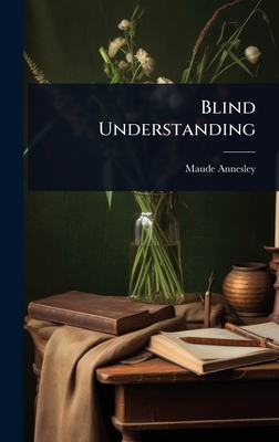Blind Understanding 1024898636 Book Cover