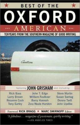 Best of the Oxford American: Ten Years from the... 1588180816 Book Cover