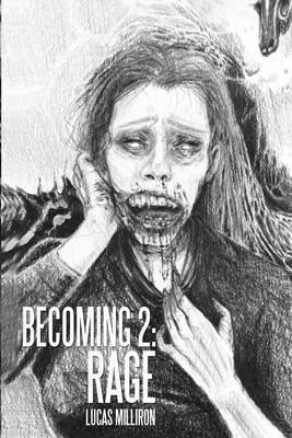 Becoming 2: Rage B0B5KNRFRF Book Cover