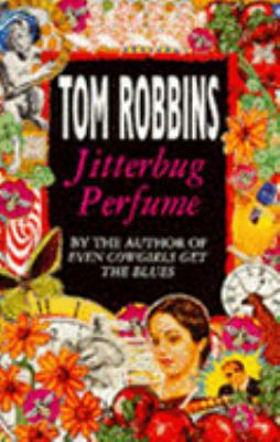 Jitterbug Perfume (New Fiction) B000NM2R7E Book Cover