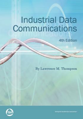 Industrial Data Communications (Resources for M... 1934394246 Book Cover