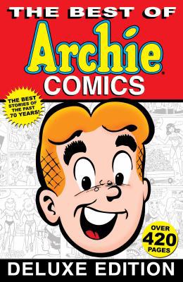 The Best of Archie Comics: Deluxe Edition 1936975025 Book Cover