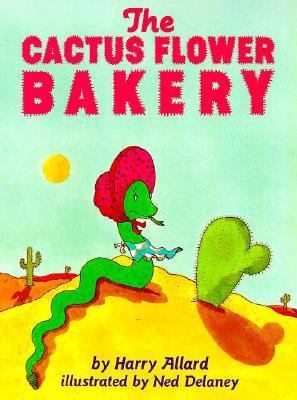 Cactus Flower Bakery 0064432971 Book Cover