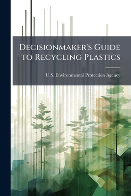 Decisionmaker's Guide to Recycling Plastics 1025086031 Book Cover