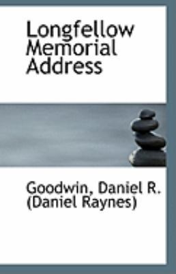 Longfellow Memorial Address 1113282029 Book Cover