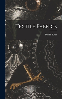 Textile Fabrics 1018115064 Book Cover